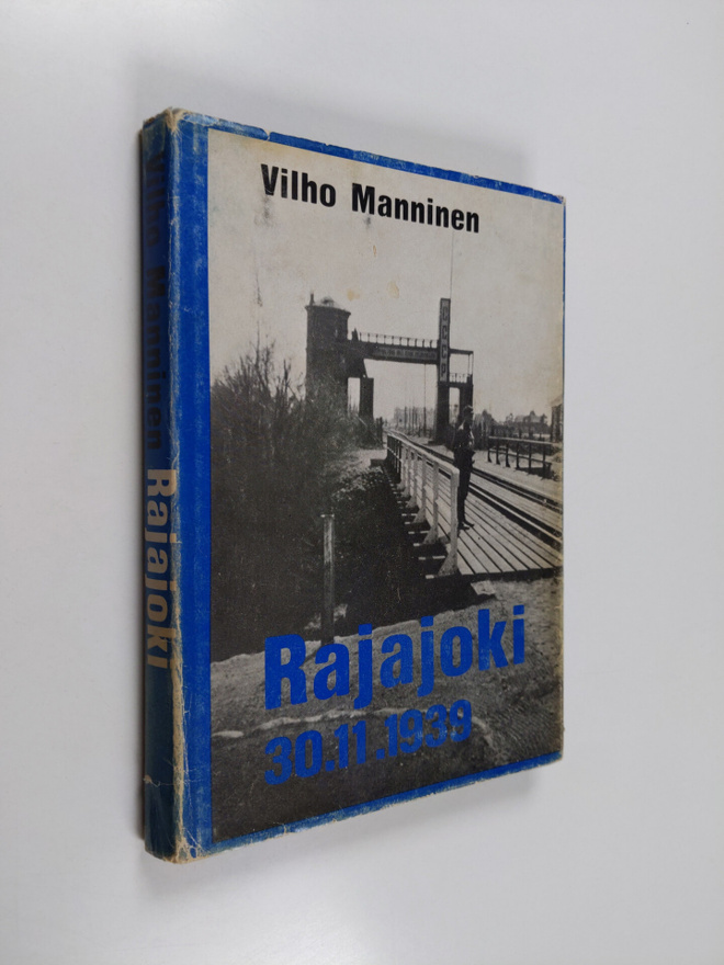 Vilho Manninen : Rajajoki 30.11.1939