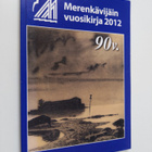 Merenkävijät ry. vuosikirja 2012 - pikkukuva 1