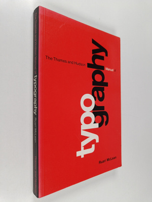 Ruari McLean : The Thames and Hudson manual of typography