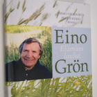 Jarmo Virmavirta : Eino Grön : elämäni laulut - pikkukuva 1