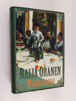 Raija Oranen : Maan aamu