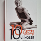 Thorbjörg Hafsteinsdottir : 10 vuotta nuorempi 10 viikoss... - pikkukuva 1