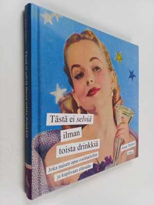 Anne Taintor : Tästä ei selviä ilman toista drinkkiä : jo...