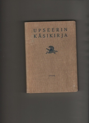 Upseerin käsikirja, /Roos,Ekman ja Susi, Otava 1937, sid, K3