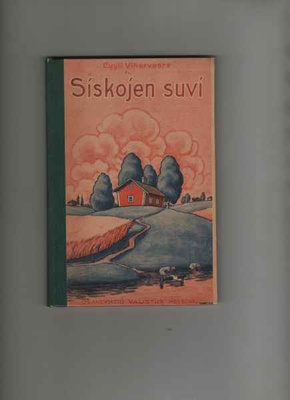 Vihervaara, Lyyli: Siskojen suvi, Valistus [1926], sid., K4
