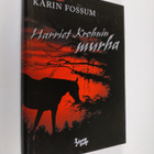 Karin Fossum : Harriet Krohnin murha - pikkukuva 1