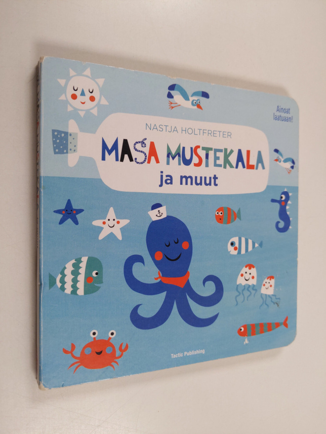 Nastja Holtfreter : Masa Mustekala ja muut