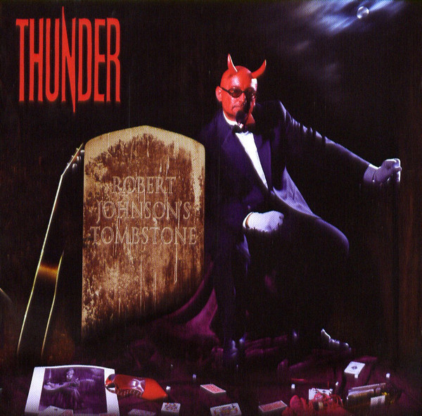 Thunder (CD) VG+++!! Robert Johnson's Tombstone