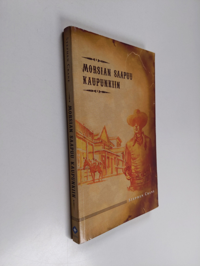 Stephen Crane : Morsian saapuu kaupunkiin ja muita lännen...