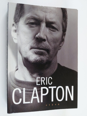 Eric Clapton : Eric Clapton : omaelämäkerta