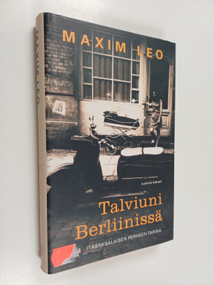 Maxim Leo : Talviuni Berliinissä : itäsaksalaisen perheen...