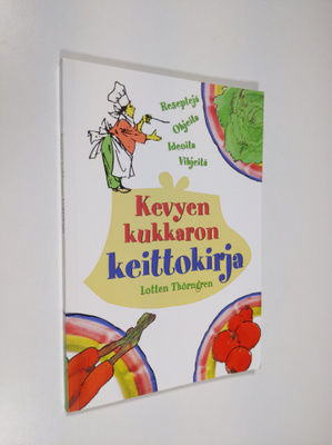Lotten Thörngren : Kevyen kukkaron keittokirja