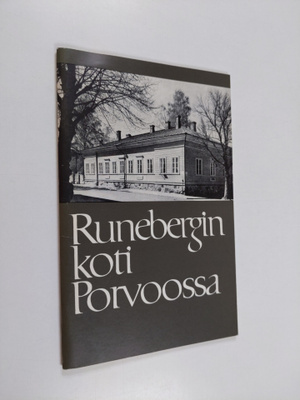J. E. Strömborg : Runebergin koti Porvoossa