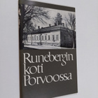 J. E. Strömborg : Runebergin koti Porvoossa - pikkukuva 1