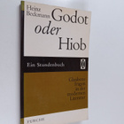 Heinz Beckmann : Godot oder Hiob : Glaubensfragen in der ... - pikkukuva 1