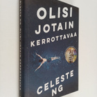 Celeste Ng : Olisi jotain kerrottavaa - pikkukuva 1