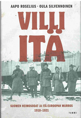 Villi itä (Aapo Roselius & Oula Silvennoinen)