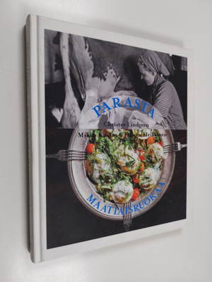 Christer Lindgren : Parasta maatiaisruokaa