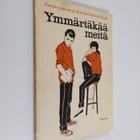Kerstin Thorvall-Falk ym. : Ymmärtäkää meitä - pikkukuva 1