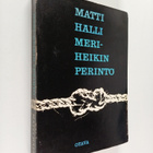 Matti Hälli : Meri-Heikin perintö - pikkukuva 1