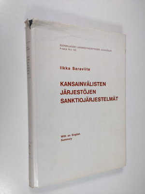 Ilkka Saraviita : Kansainvälisten järjestöjen sanktiojärj...