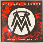 MICHAEL MONROE: Horns and Halos - LP ( uusi, kelmussa ) - pikkukuva 1