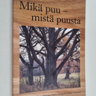 Mikä puu - mistä puusta - pikkukuva 1
