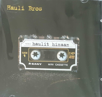 ** HAULI BROS : Haulit himaan ** 2004 CD uudenveroinen