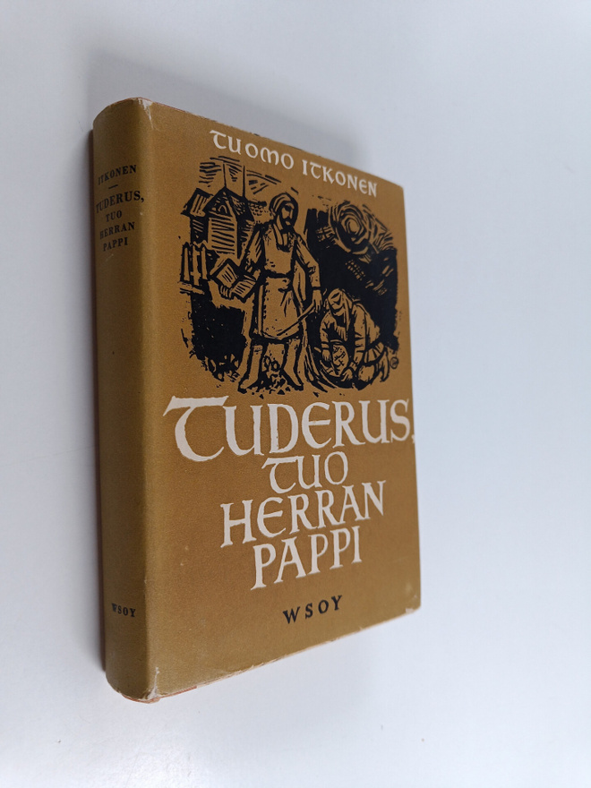 Tuomo Itkonen : Tuderus, tuo Herran pappi