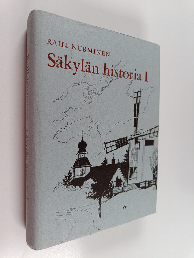 Raili Nurminen : Säkylän historia 1