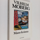 Vilhelm Moberg : Mans kvinna - pikkukuva 1