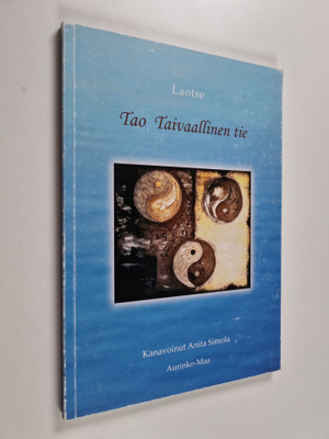 Anita Simola : Laotse : Tao : taivaallinen tie