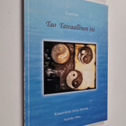 Anita Simola : Laotse : Tao : taivaallinen tie - pikkukuva 1
