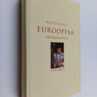 Matti Klinge : Eurooppaa päiväkirjastani 1999-2000 - pikkukuva 1