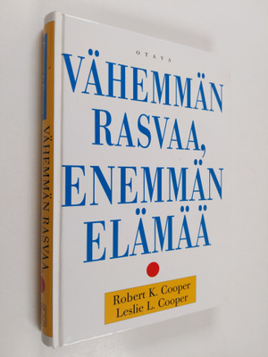 Robert K. Cooper : Vähemmän rasvaa, enemmän elämää : opi ...