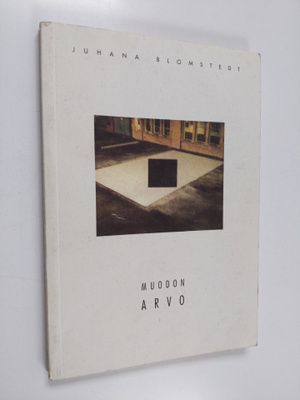 Juhana Blomstedt : Muodon arvo