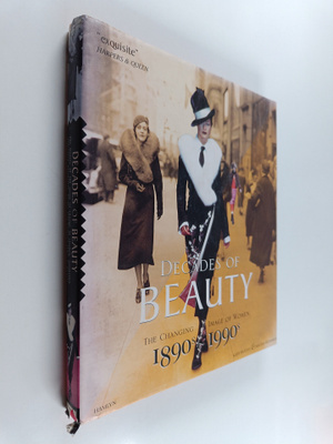 Kate Mulvey : Decades of beauty : the changing image of w...