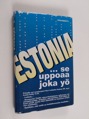 Jorma Aula : Estonia : se uppoaa joka yö