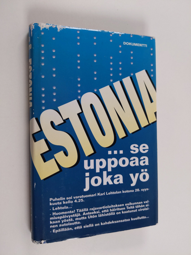 Jorma Aula : Estonia : se uppoaa joka yö