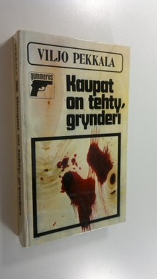 Viljo Pekkala : Kaupat on tehty, grynderi
