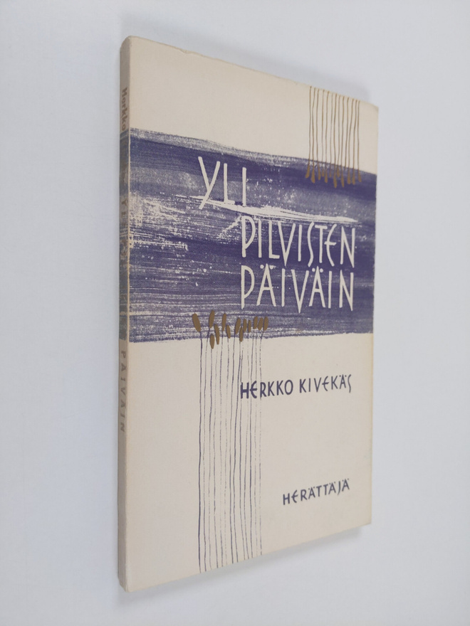 Herkko Kivekäs : Yli pilvisten päiväin