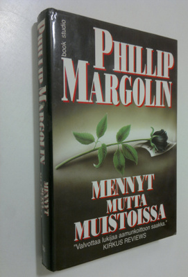 Phillip Margolin : Mennyt mutta muistoissa