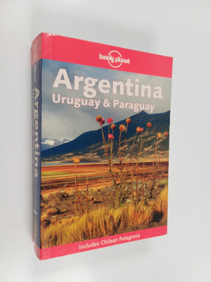 Argentina : Uruguay & Paraguay