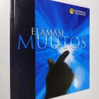 Elämäsi muutos - pikkukuva 1