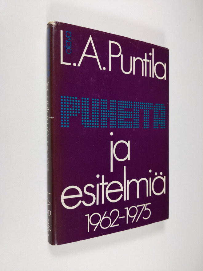 L. A. Puntila : Puheita ja esitelmiä 1962-1975
