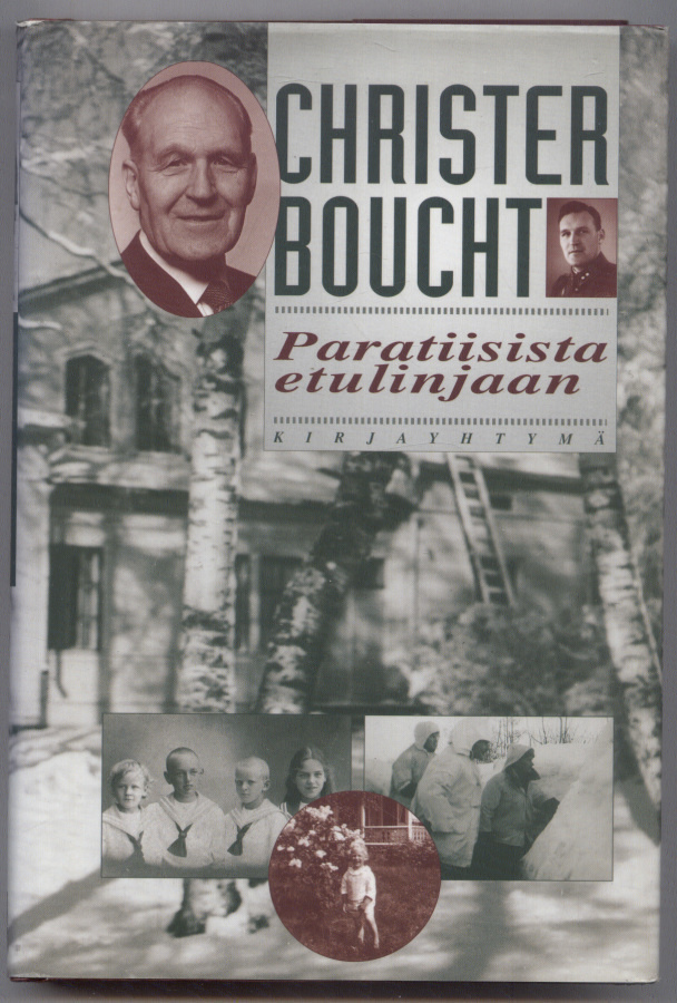 Christer Boucht: Paratiisista etulinjaan