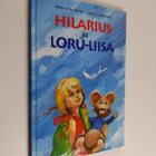 Marja-Liisa Huhta : Hilarius ja Loru-Liisa - pikkukuva 1