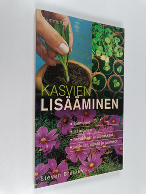 Steven Bradley : Kasvien lisääminen