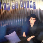 MARJO RIITTA KERVINEN :: HAPPY TO BE ALIVE : VINYYLI LP 1984 - pikkukuva 1