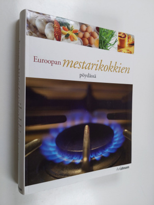Euroopan mestarikokkien pöydässä